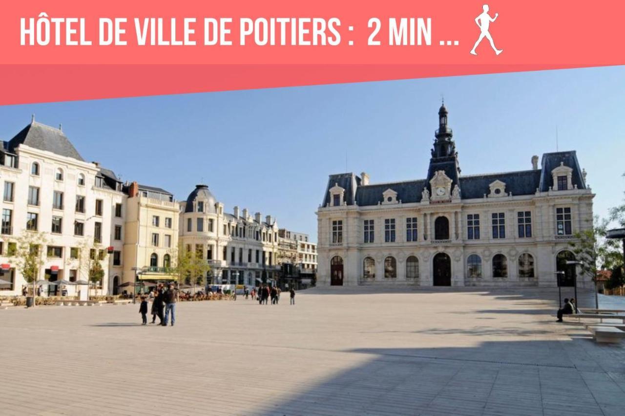 Chambres Poitiers Centre Ville - Salle De Bain, Refrigerateur, Tv Et Machine A Cafe Privatifs - Cuisine Commune - Terrasse - Hotel De Ville A 200M المظهر الخارجي الصورة